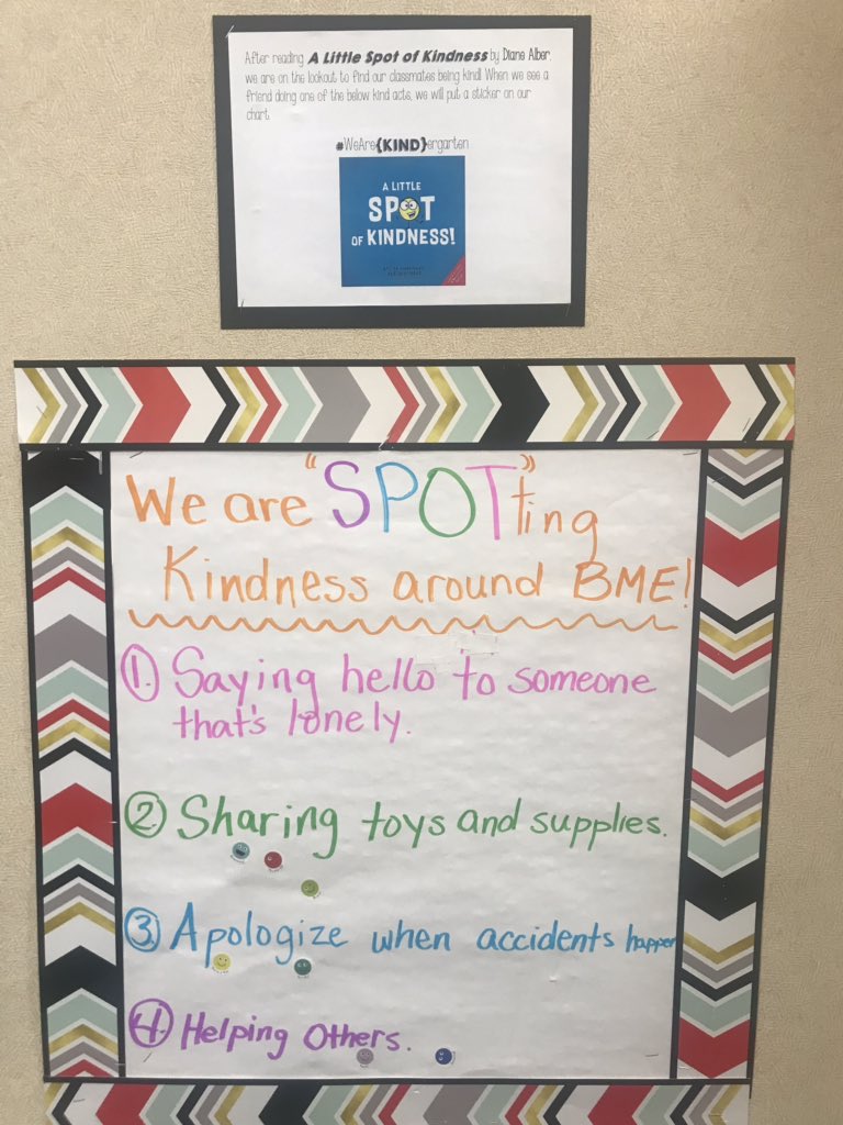 Mrs_Rennard's tweet photo. Today we read “A Little Spot of Kindness” by Diane Alber which gives many examples of ways to be kind to one another. We created a chart to hang outside our classroom where we will put stickers when we •SPOT• our classmates showing these acts of kindness. #WeAreKINDergarten https://t.co/yFOBHYIMja