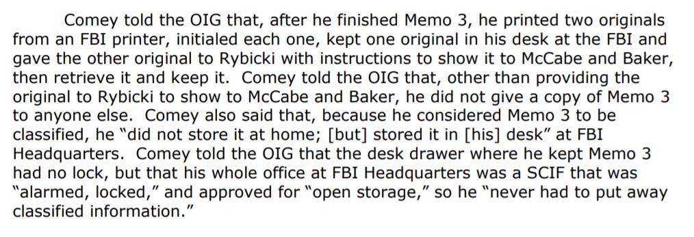 The OIG does not even talk about the rest of the content of that memo though! Like they didn't want to put that out there or something.Comey classified this one because he discussed FISA information & had Rybicki show it to McCabe & Baker but not provide them a copy!