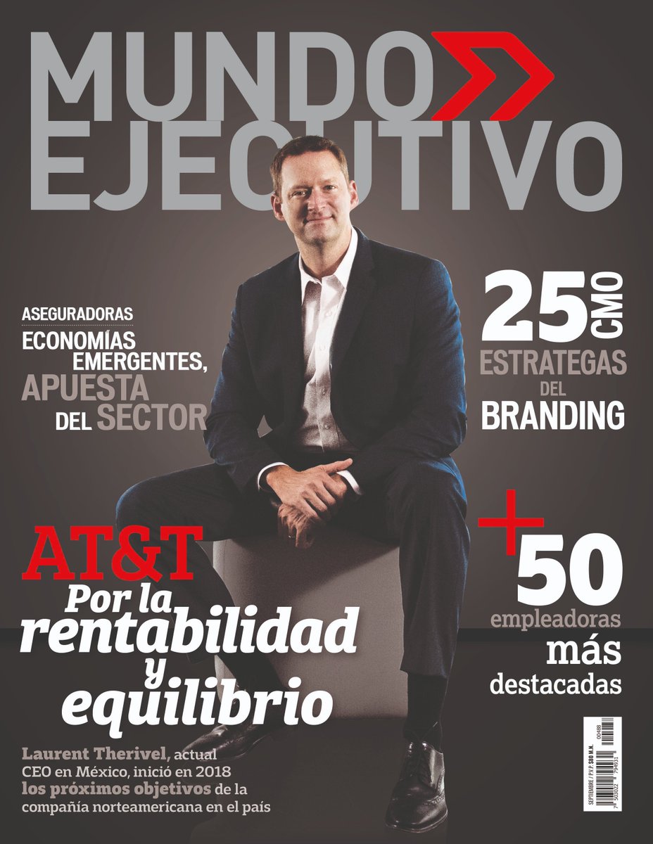 Uživatel Mundo Ejecutivo na Twitteru: „La edición de septiembre de la  revista @MundoEjecutivo tiene en portada a Laurent Therivel, CEO en México  de @ATTMx Además conoce el #Ranking de las 50 empleadoras