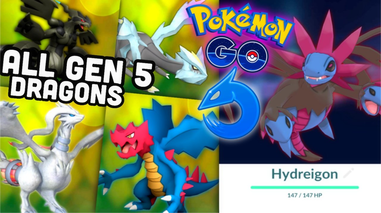 Poke AK on X: Let's talk about all gen 5 dragons in Pokémon GO +