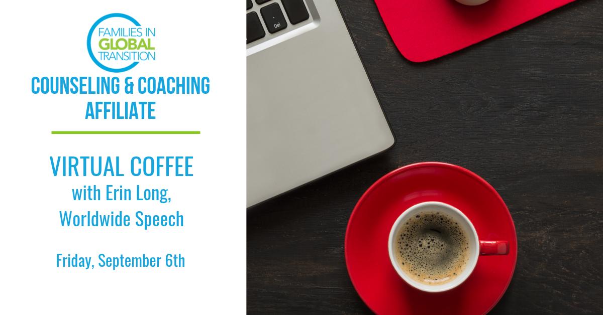 crossingculture's tweet photo. The #FIGT Counseling &amp; Coaching Affiliate is resuming its monthly program of virtual coffees on September 6. For more information on this month's guest, #FIGTMember Erin Long of Worldwide Speech, visit https://t.co/qLFurCdJG9 https://t.co/XZVraFM8LM