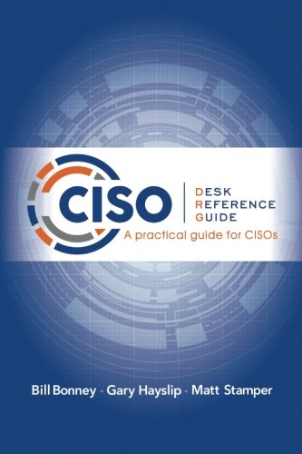 [PDF] GET CISO Desk Reference Guide: A Practical Guide for CISOs by Bi ...