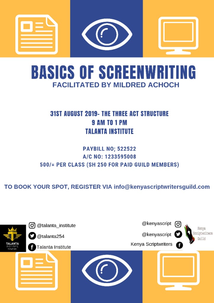 roffeke's tweet image. The journey to #BestScriptKE begins with the basics of #screenwriting Register via @kenyascript