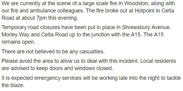 A bit more information about the #fire at #Hotpoint in #Woodston #Peterborough.

Please RT to let as many local people know - advice is to stay out of the area and keep doors and windows closed.