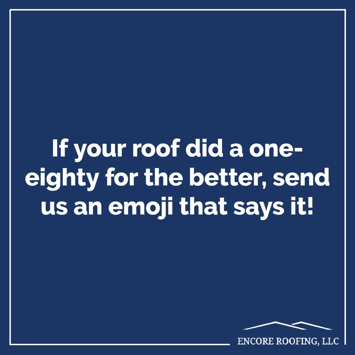 EncoreRoofing's tweet photo. Possible choices: 🏠😊👍💯 https://t.co/qNJA1laAVW