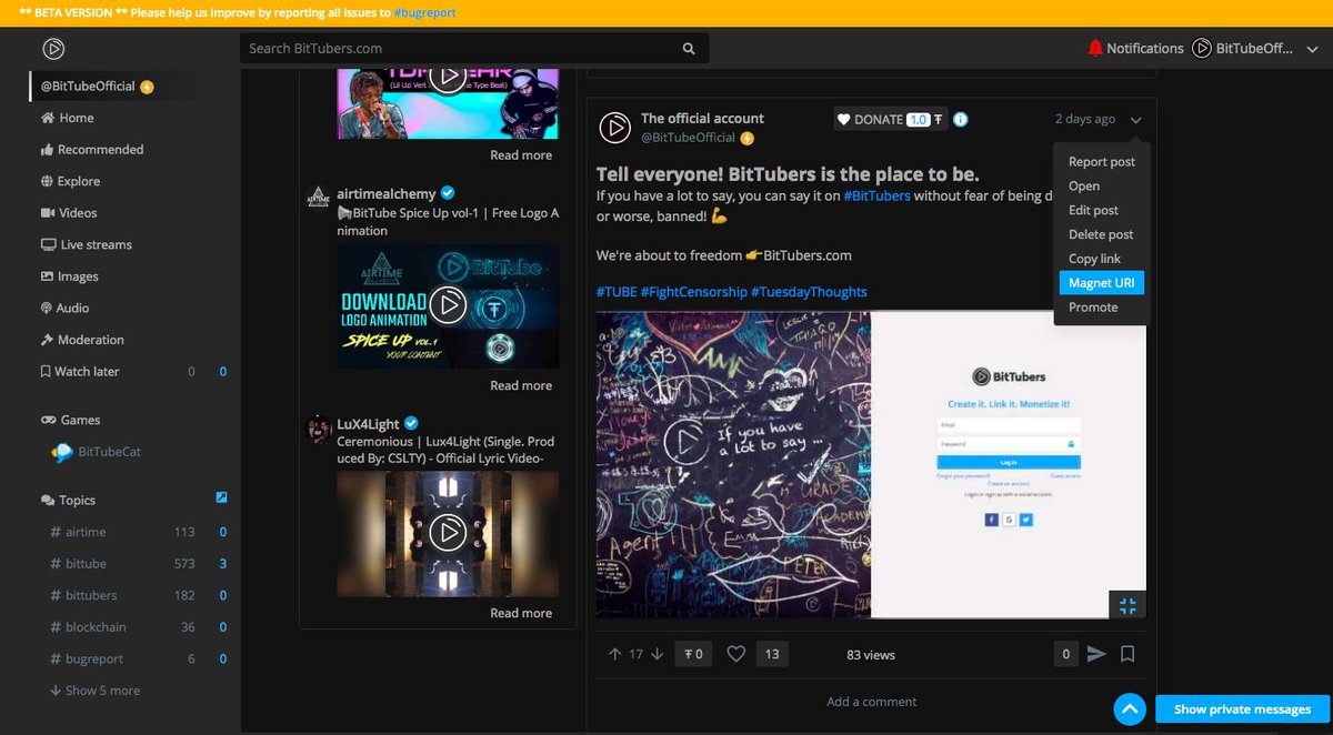 Our new platform #BitTubers is powered by the #WebTorrent protocol. 

All content comes with a Magnet URI to share either via our own #AirShare implementation or host (re-seed) using a BitTorrent client, improving censorship resistance!

👉bittubers.com/about

$TUBE #Crypto