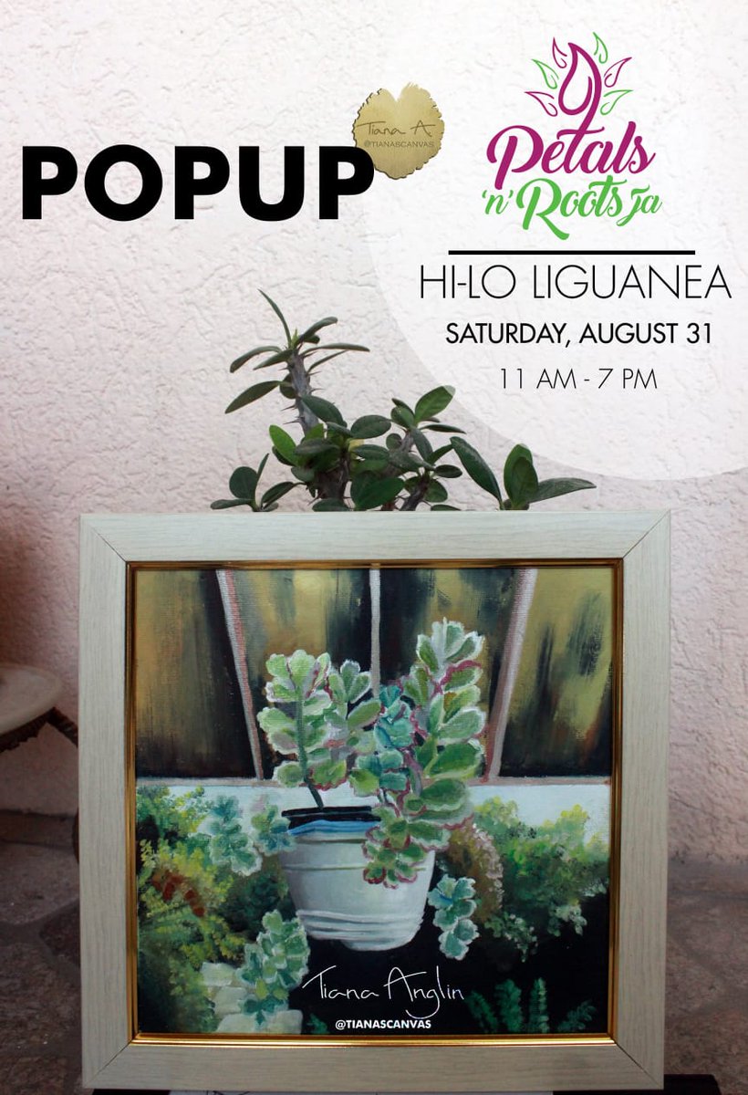 RootsJa's tweet photo. It's #popupsaturday this week at our location @HiLo_Ja Liguanea.  Tiana Anglin original paintings, orchids, dish gardens and more at affordable prices. #naturalbeauty for your home, office or gift-giving. #artandgarden https://t.co/jRKhYL6T8O