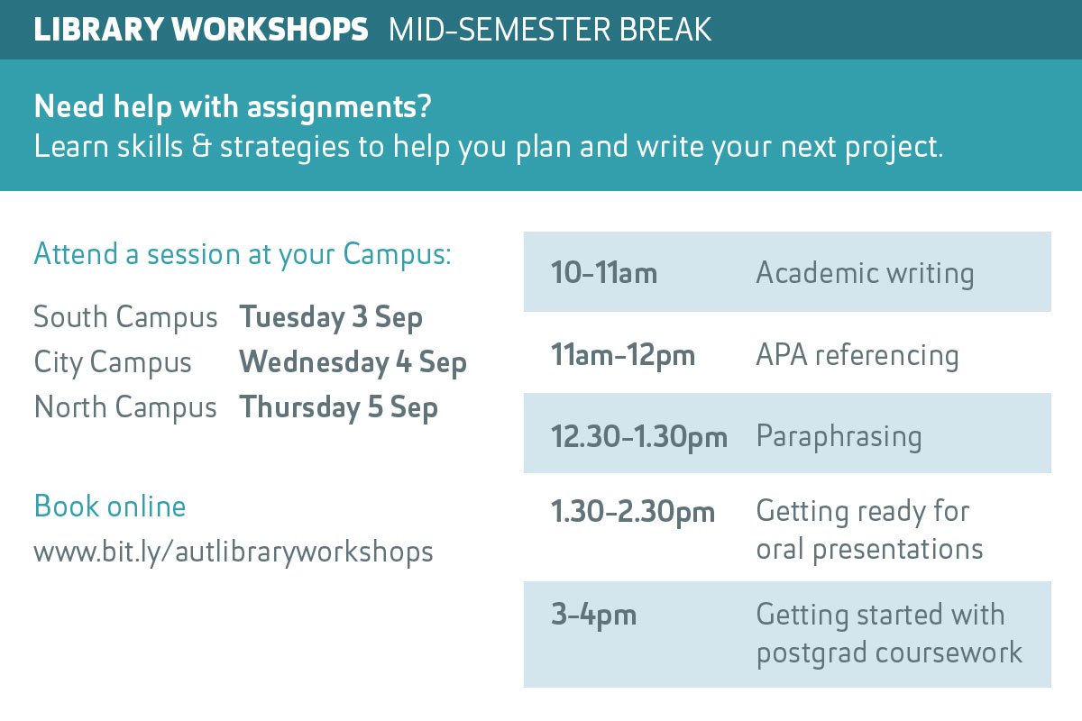 aut_library's tweet photo. Over mid-semester break, your Learning Advisors are running a series of workshops at each campus to help you start and write assignments.
Check out the full schedule and book your spot through the Library website: https://t.co/7zmuG1YguF
#autuni #greatgraduates https://t.co/MPz7R150Y2