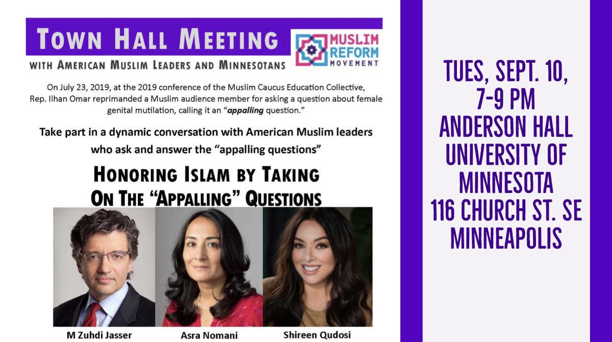AsraNomani's tweet photo. Remember Ilhan Omar called a question on female genital mutilation an “appalling” Q?
Join me @TheMuslimReform @DrZuhdiJasser @ShireenQudosi at town hall @UMinnPress in Minneapolis Tues 9/10, 7-9 PM: “Honoring Islam by Taking on the #AppallingQuestions”
What would you like to ask? https://t.co/tp36K9ZW4V