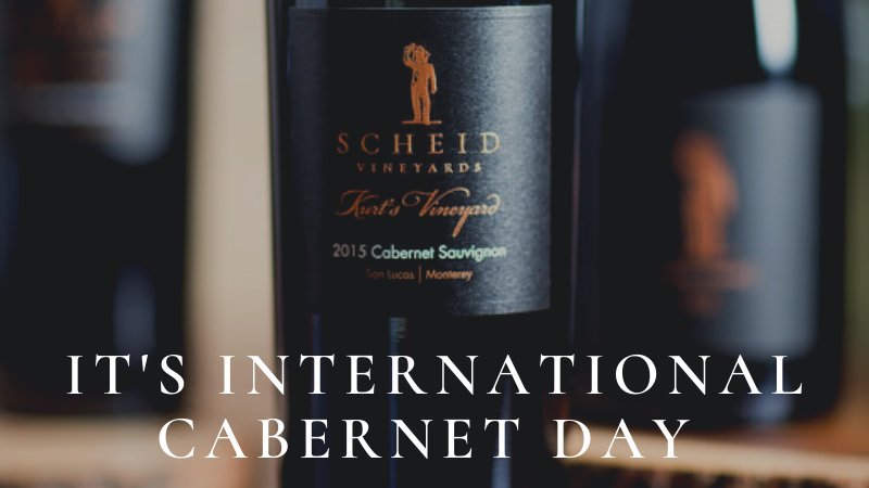 It's International Cabernet Day! Arguably the most important red wine grape in the world, but undoubtedly Cabernet Sauvignon is one of life’s great pleasures. Join us for a glass! #wineholidaze #CabernetDay #scheidvineyards