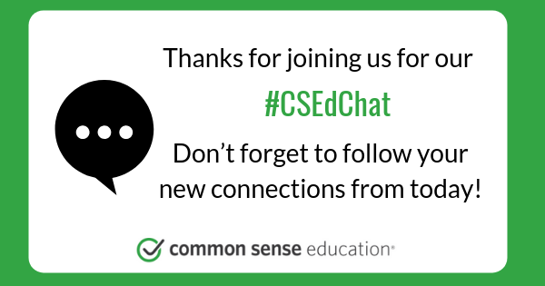 CommonSenseEd's tweet image. Thanks for joining us for our #CSEdChat. Don’t forget to follow your new connections from today! #digcit #digcitchat