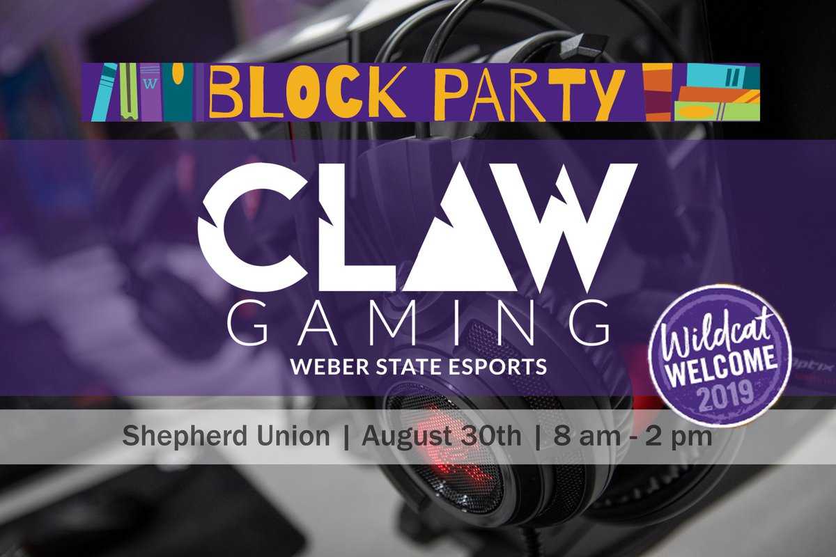 CLAW || Weber State Esports (@clawgaming_wsu) on Twitter photo WILDCATS! Come say hi and learn about your collegiate Esports Club at our booth during the #WildcatBlockParty.
 We'll be in the Shepherd Union building from 8 am - 2pm! 💥 #WeberState #GetIntoWeber WILDCATS! Come say hi and learn about your collegiate Esports Club at our booth during the #WildcatBlockParty.
 We'll be in the Shepherd Union building from 8 am - 2pm! 💥 #WeberState #GetIntoWeber