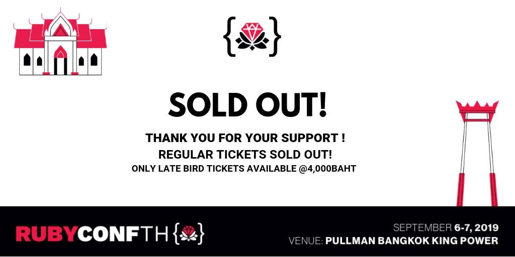 rubyconfth's tweet photo. Thank you for your support! Regular tickets sold out. Few late bird tickets are still available @4,000baht. https://t.co/r4eqR9T2d2 #rubyconfth #rubyconfth2019 https://t.co/IysqE9IGYr