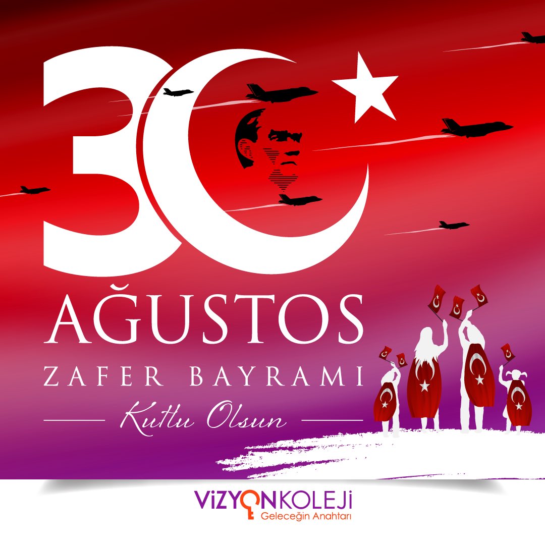 VizyonKoleji's tweet photo. 30 Ağustos Zafer Bayramımız Kutlu Olsun. #30ağustos #30ağustoszaferbayramı https://t.co/7cN8g6Jljr