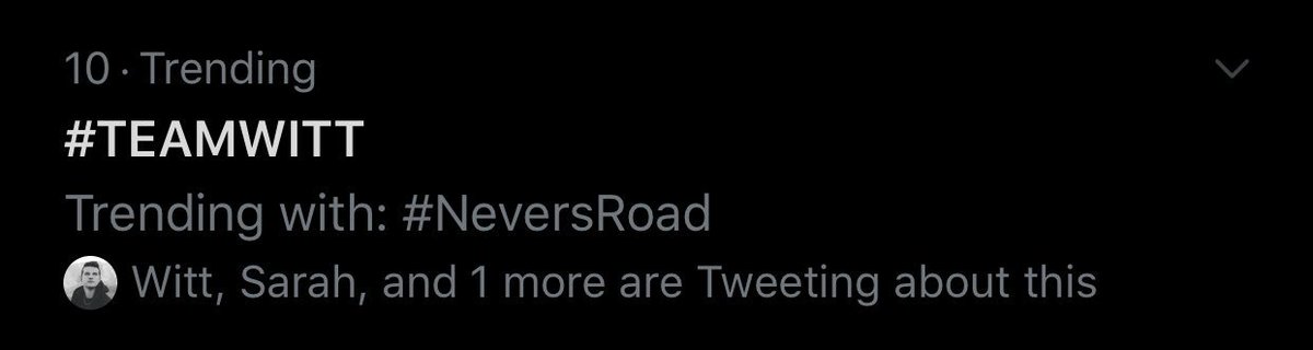 TEAMWITT4LIFE's tweet image. #neversroad is trending 🌲
@WittLowry @DanHaynesProd 
#TEAMWITT