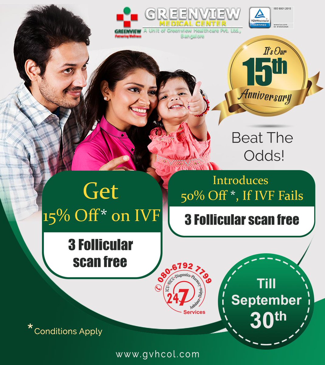 *Get 15% off on IVF - 3 Follicular scan free excluding medicine
*Introduces 50% Off, If IVF Fails - 3 Follicular scan free excluding medicine
*Offer valid till September 30th, 2019
*Terms and conditions applicable
Know More @ gvhcol.com/contact-us
#IVF #Offer #Fertilityoptions