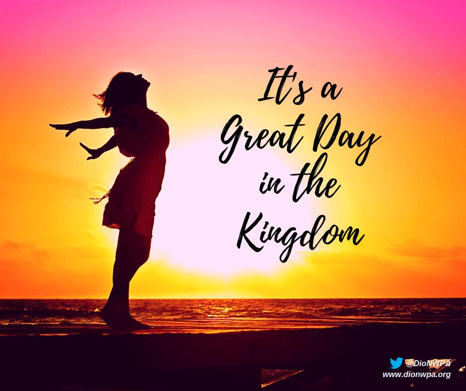 It's a Great Day in the Kingdom