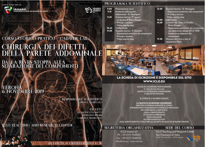 Buongiorno,
Vi segnalo il corso teorico-pratico- Cadaver Lab
Chirurgia dei difetti della parete addominale
Dalla Rivers-Stoppa alla separazione dei componenti
Verona, 6 novembre 2019
Responsabile Scientifico: Gabriele Munegato
#chirurgia #chirurgiaaddominale