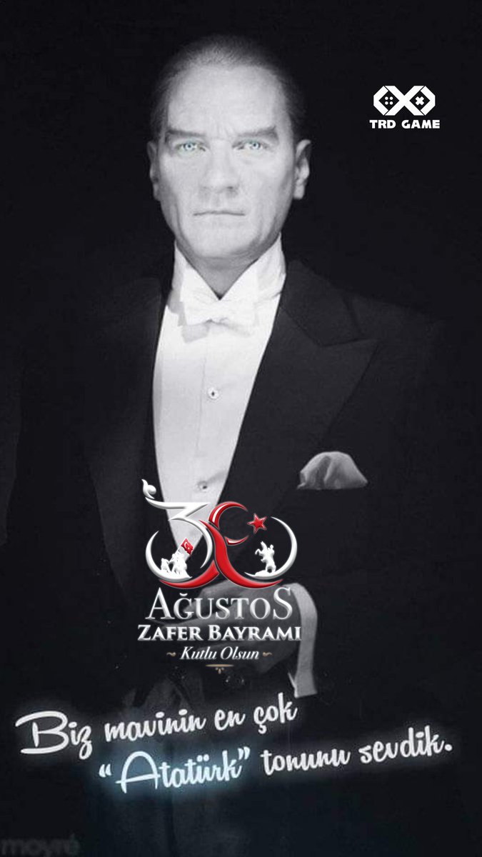 trdgamecom's tweet photo. Zafer Bayramımız Kutlu Olsun 🇹🇷🇹🇷

#30Agustos #30AgustosZaferBayrami #MustafaKemalATATURK https://t.co/hFh0siFZNV