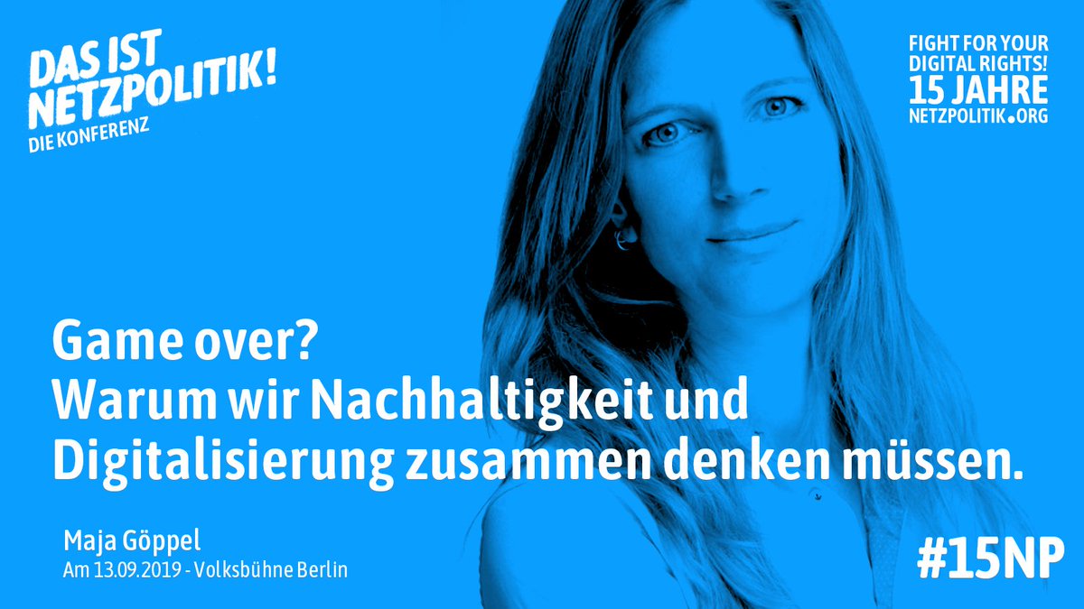 netzpolitik's tweet photo. "Game over? Warum wir Nachhaltigkeit und Digitalisierung zusammen denken müssen."
- darüber spricht Maja Göpel @beyond_ideology auf der kommenden "Das ist Netzpolitik!"-Konferenz am 13.9. in der @Volksbuehne Berlin.
https://t.co/ZrEvwl1aAW
#15np https://t.co/VZB7Fx5S9w