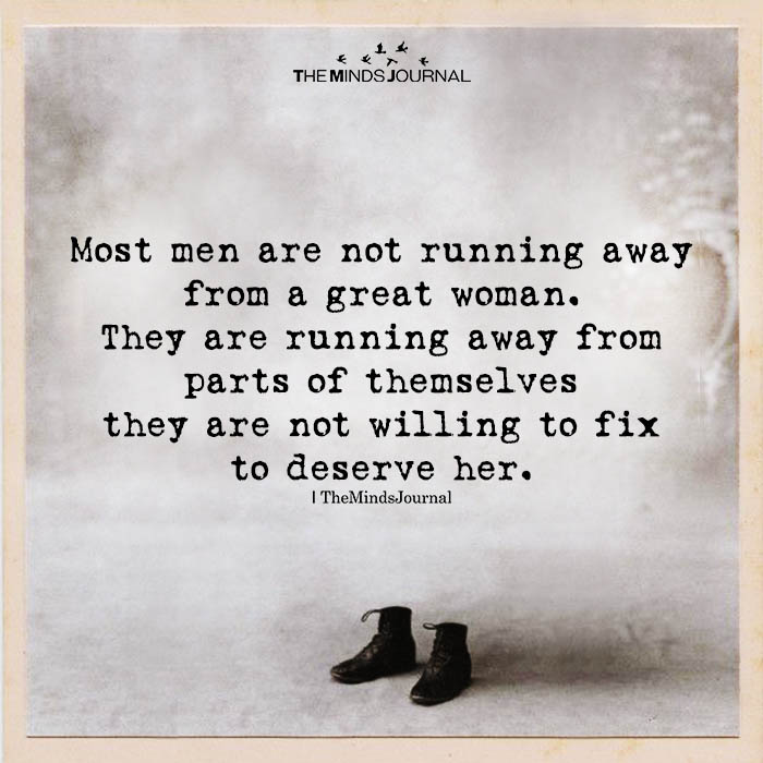 TheMindsJournal's tweet image. Most Men Are Not Running Away From A Great Woman
#deserve #GreatWoman #running #away #willing #fix