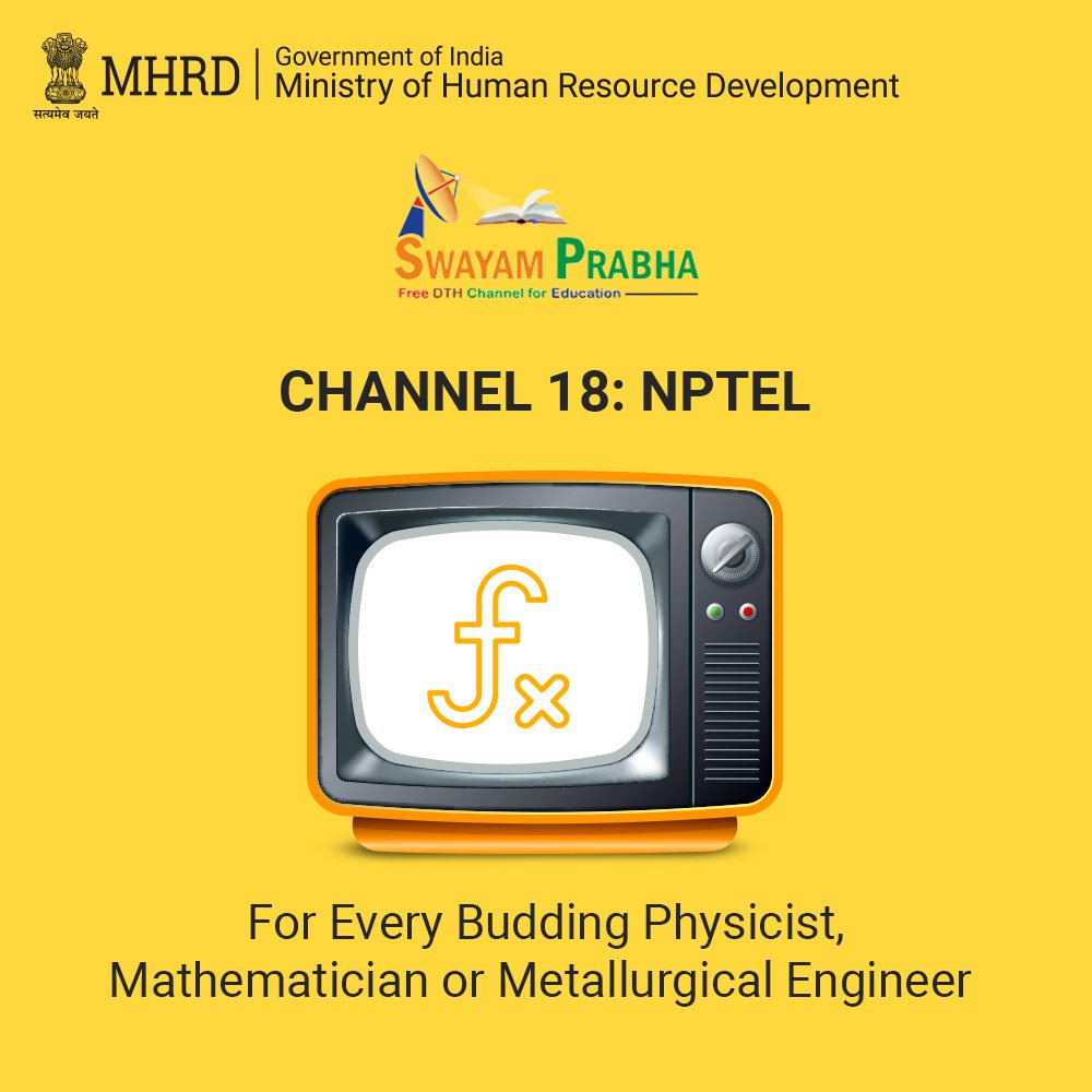EduMinOfIndia's tweet photo. Polish your skills in Physics, Maths or Metallurgy with Swayam Prabha. Tune into Channel 18 on DD Free Dish, Zee Dish TV, or Jio Mobile TV App. Current programs: https://t.co/zi2u2IOqzH 
#InitiativesofMHRD #SwayamPrabha https://t.co/RDziyHuUdS
