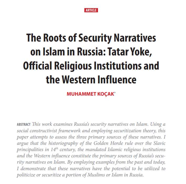 InsightTurkey's tweet photo. Article by Koçak at: https://t.co/3NNU2raYDG
#Russia #Islam #IslamInRussia #RootsofSecurityNarratives #TatarYoke #RussiasSecuritizationofIslam https://t.co/W7P46v0p9f