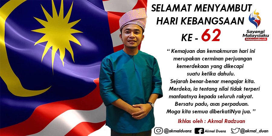 Akmal Duanz On Twitter Selamat Menyambut Hari Kebangsaan Ke 62 Sayangi Malaysiaku Malaysia Bersih Harikebangsaan2019
