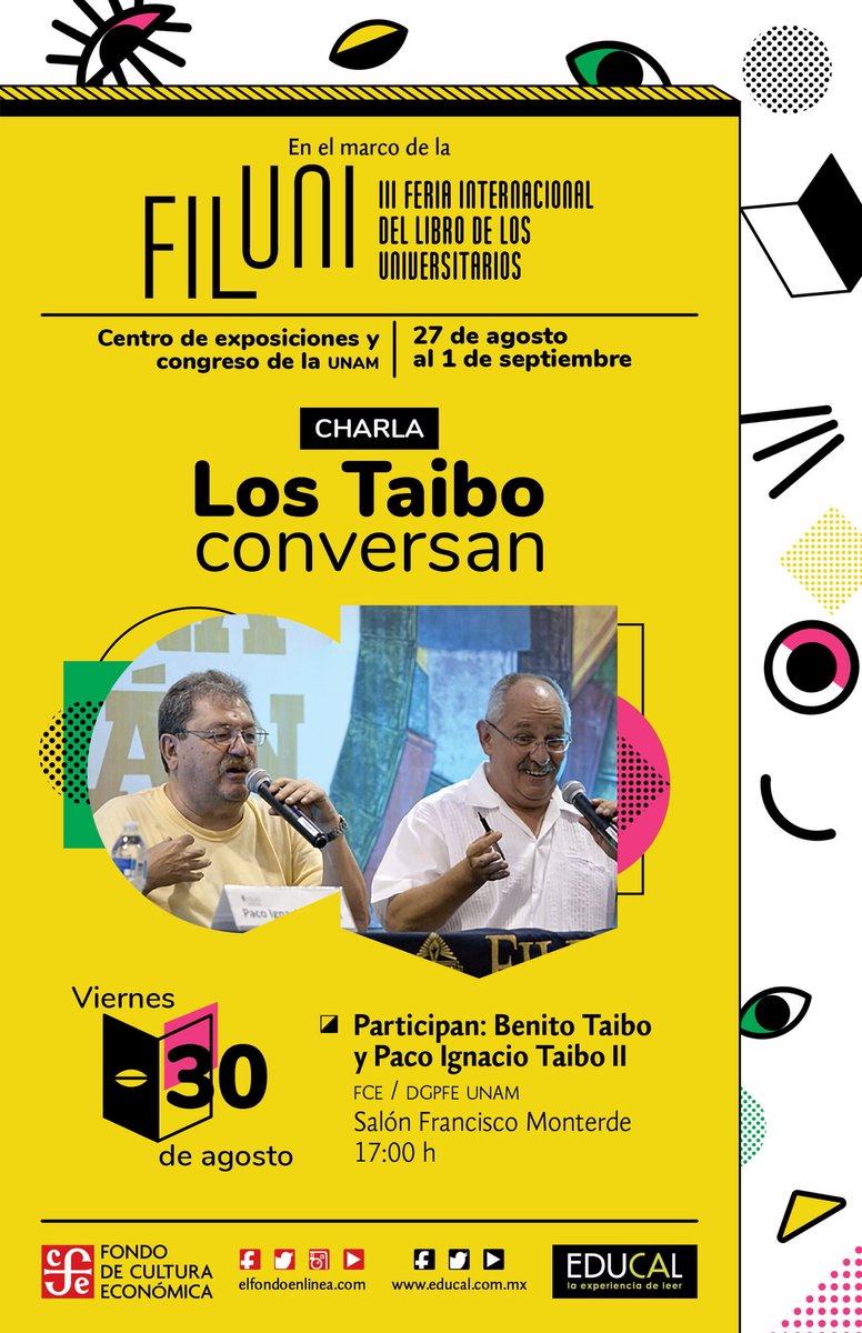 FCEMexico's tweet photo. ¡Esta tarde! Los #Taibo conversan en #FILUNI ⁦@benistofeles⁩ ⁦@Taibo2⁩ ⁦@CulturaUNAM⁩ ⁦@LibreriasEducal⁩ https://t.co/QMiCxCrm6J