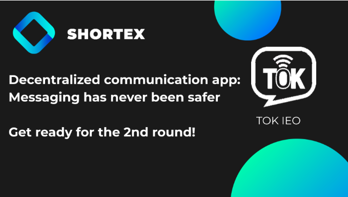 🤖Decentralized chat app with a built-in crypto wallet. All of that you can download and try for yourself. The 2nd round of TOK IEO Is LIVE Now on SHORTEX!!!. #SHORTEX #TOK #IEO medium.com/@ShortexExchan…
