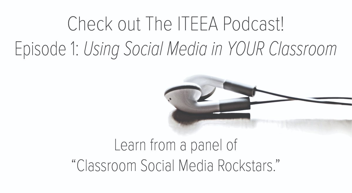 iteea's tweet image. Learn from a Panel of &quot;Classroom Social Media Rockstars&quot;! Don&apos;t miss the @iteea podcast! Already available on most podcast apps - should be available on Apple later today! iteea.org/News/282/16032…