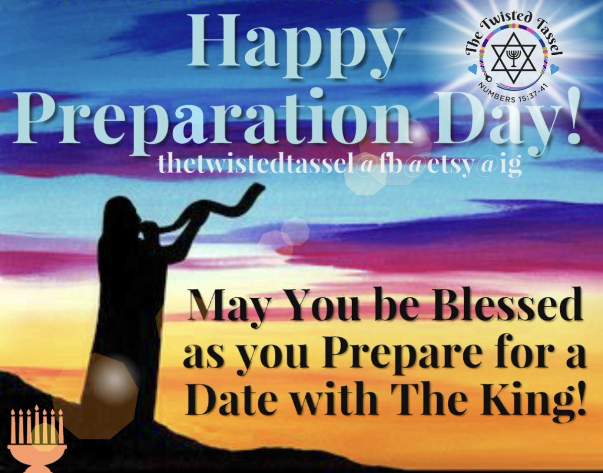 Corner Fringe Ministries Happy Preparation Day Shabbat Sabbath Shabbatshalom Yeshua Israel Commandments Hebrew Shalom Messiah Yahweh Cornerfringe T Co Yvzbw0ugft
