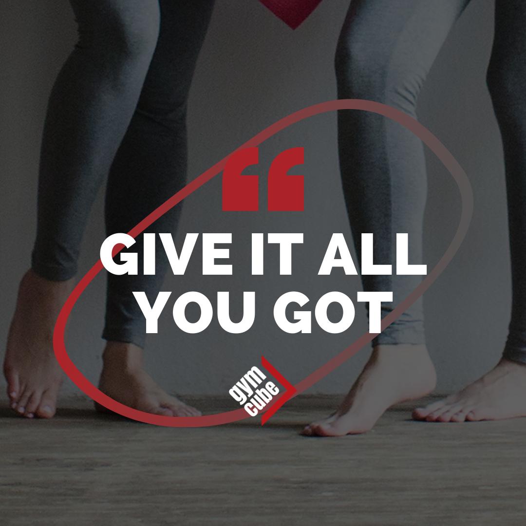 As long as you know you are giving 110%, you can't go far wrong. Keeping striving for progress and you WILL reap rewards. #teamgc #gymcube