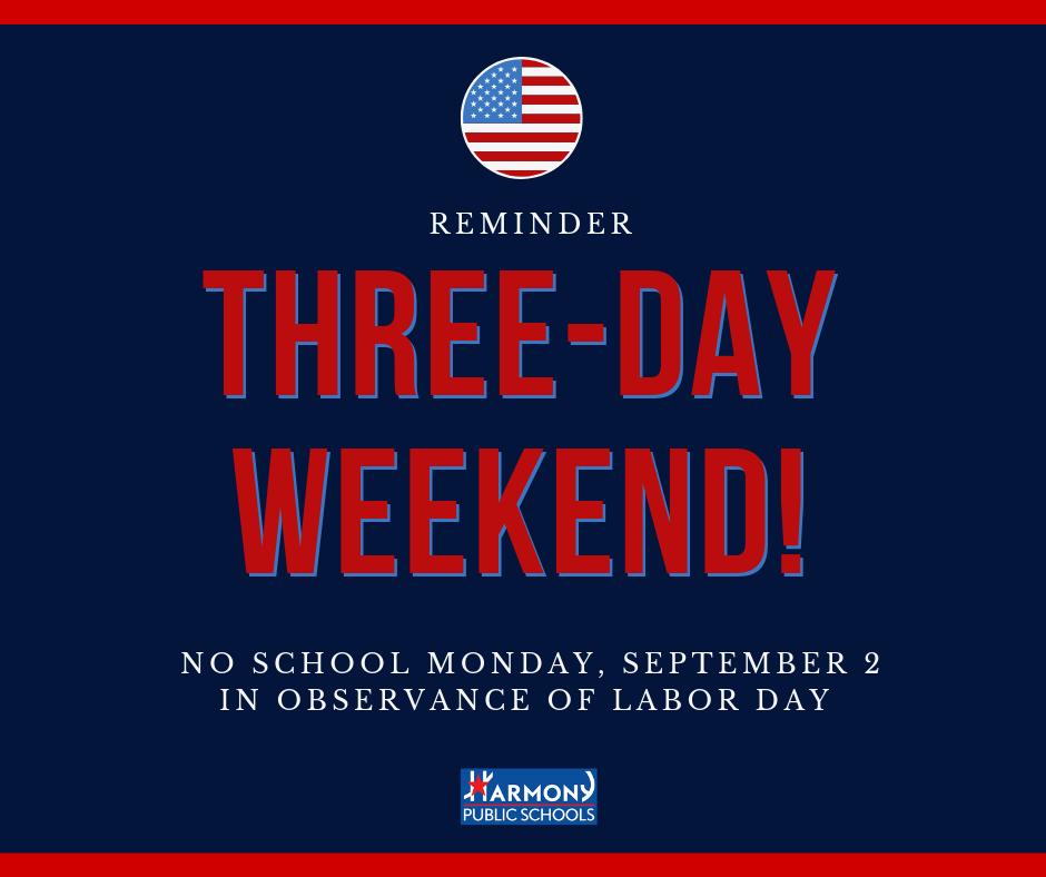 Wishing our Harmony families a safe and happy Labor Day weekend! #LongWeekend 😎