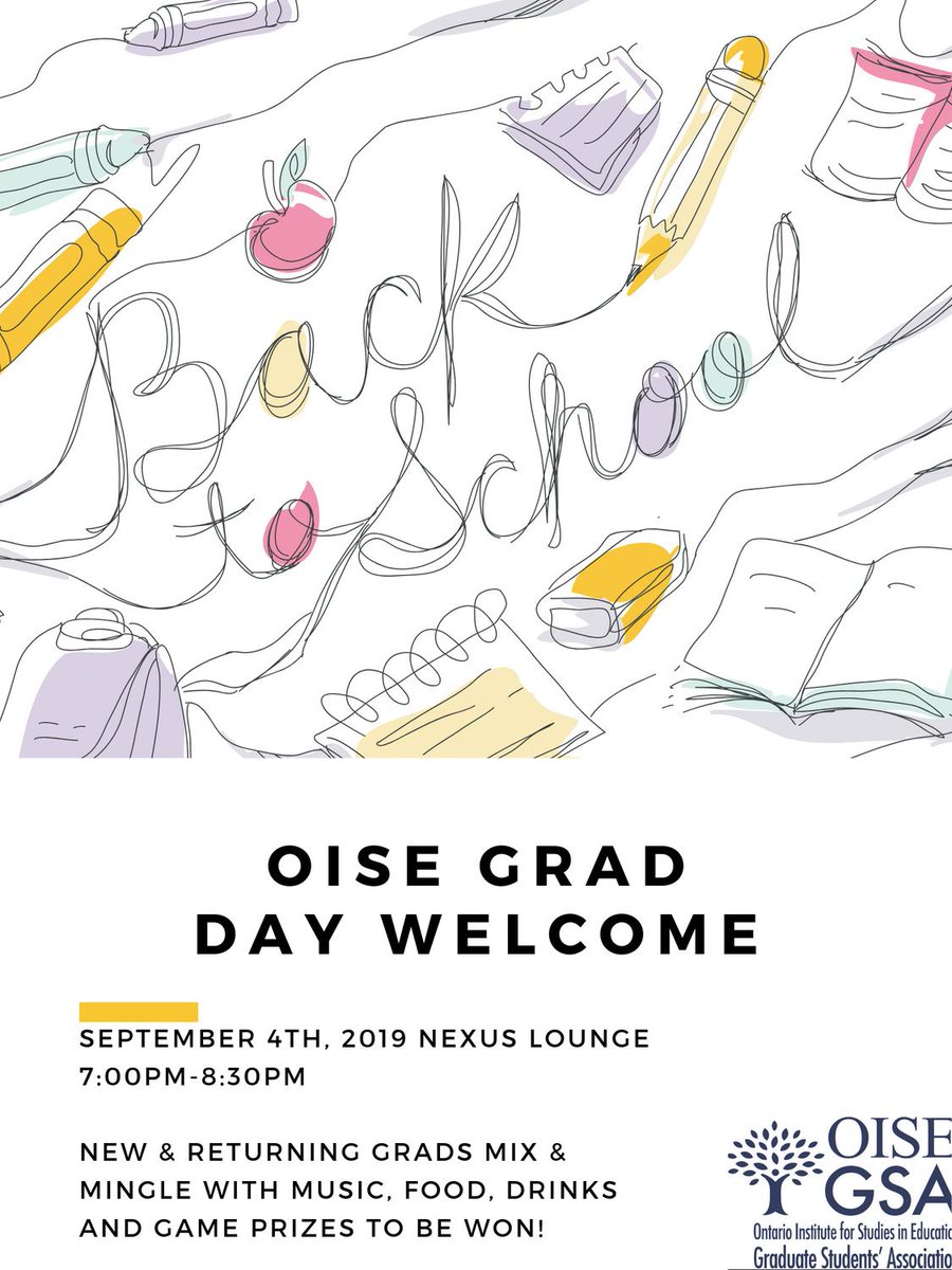 oise_gsa's tweet photo. Join the OISE GSA for the Welcome Event in the Nexus Lounge, Wed. Sept. 04, 7:00-8:30 pm. 
Prizes, Games, Free food and and Drinks.
Please join us to hear important information about your GSA, have some fun, and meet new people.
@CTLOISE @OISEUofT @LhaeDsa @APHDatOISE https://t.co/uSZ7OKNJnw