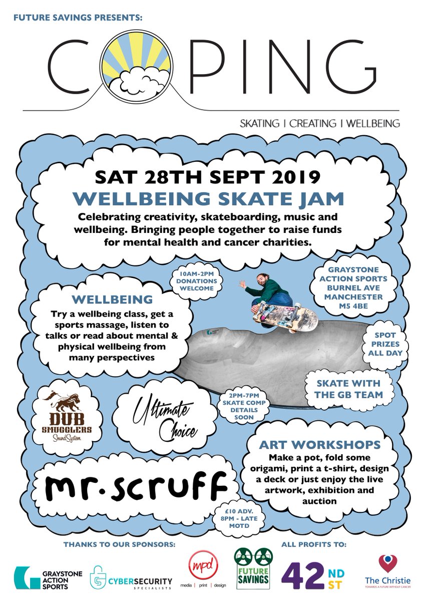 #COPING Sat 28Sept Celebrating art, skateboarding, music & wellbeing. Bringing ppl together to fundraise for @42ndStreetmcr & @christiecharity Feat: @mrscruff1 wellbeing art workshops skating & comps exhibition & auction @futuresavingsuk @graystoneASA @MPDStockport @CyberSS_UK