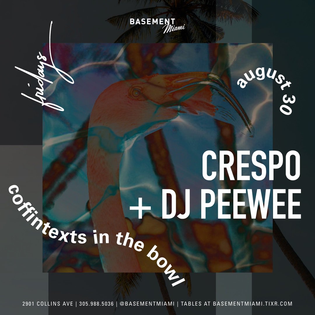 BasementMIAMI's tweet image. The only plans you need tonight are at #BasementMiami where you’ll be making future memories with @crespotheDJ, @peexweezy, and @coffintexts_. 

Table reservations: tixr.com/groups/basemen…