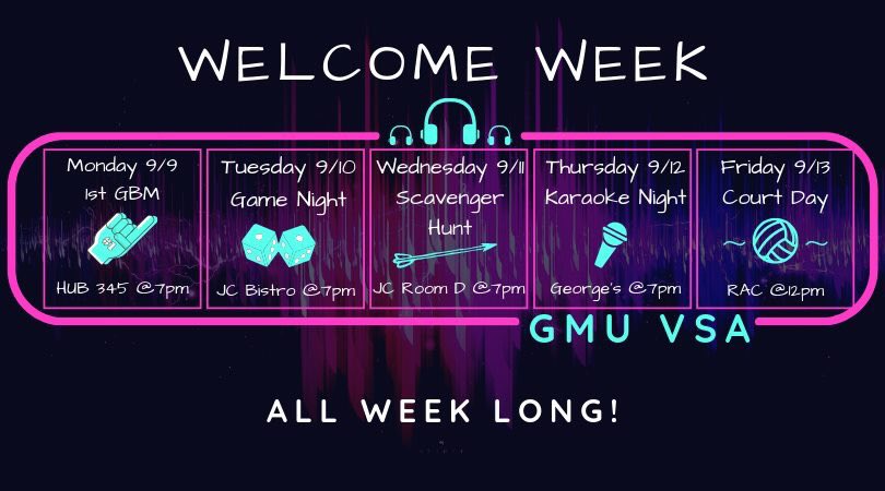 GmuVSA's tweet photo. How is everyone’s first week of school? Stressful? Come out to our WELCOME WEEK starting 9/9 to relieve some stress and have some fun! See you all there! https://t.co/k74mMwUijO