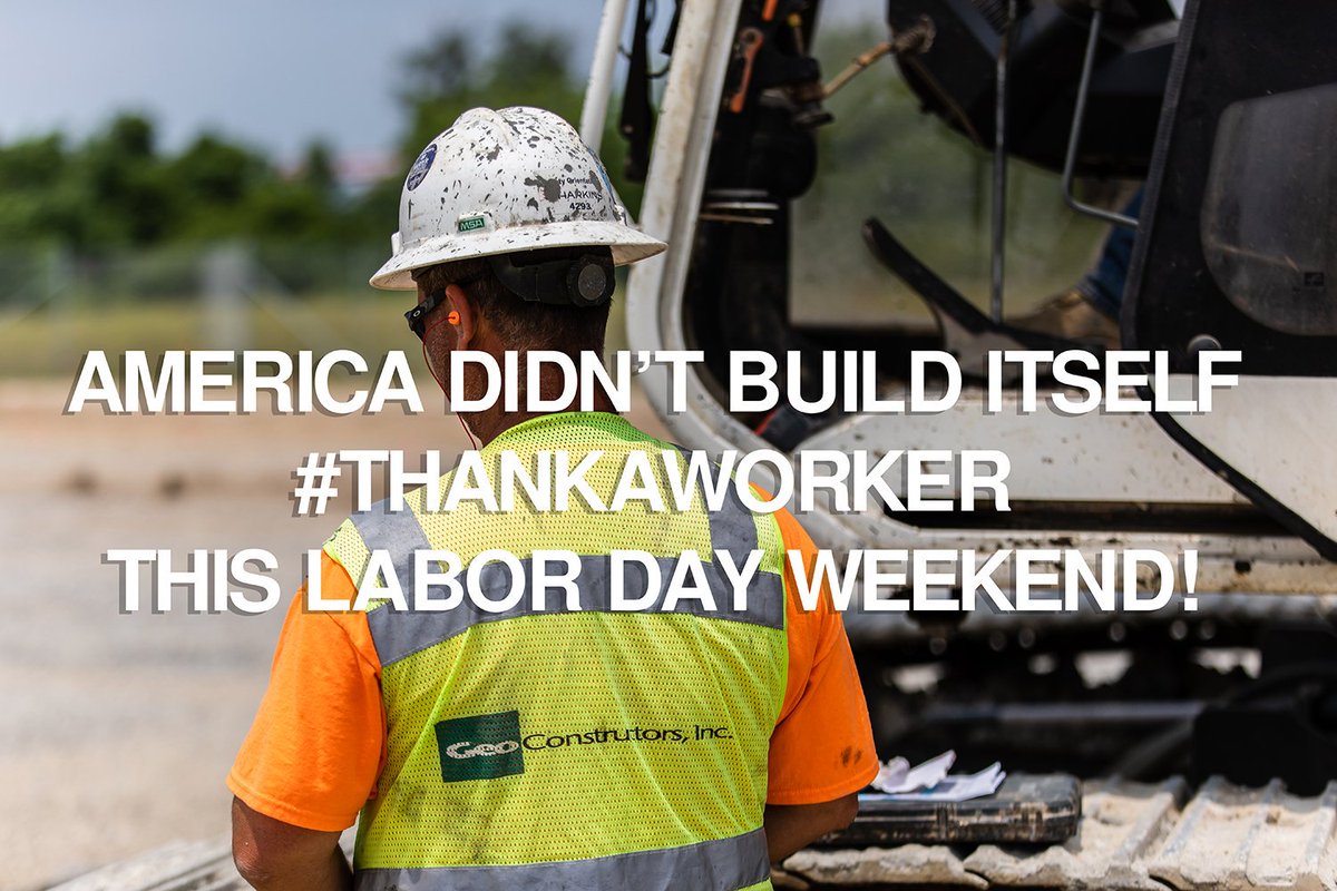 GeoStructures95's tweet image. Remember to #thankaworker! GeoStructures wishes you a Happy and Safe Labor Day weekend! #laborday