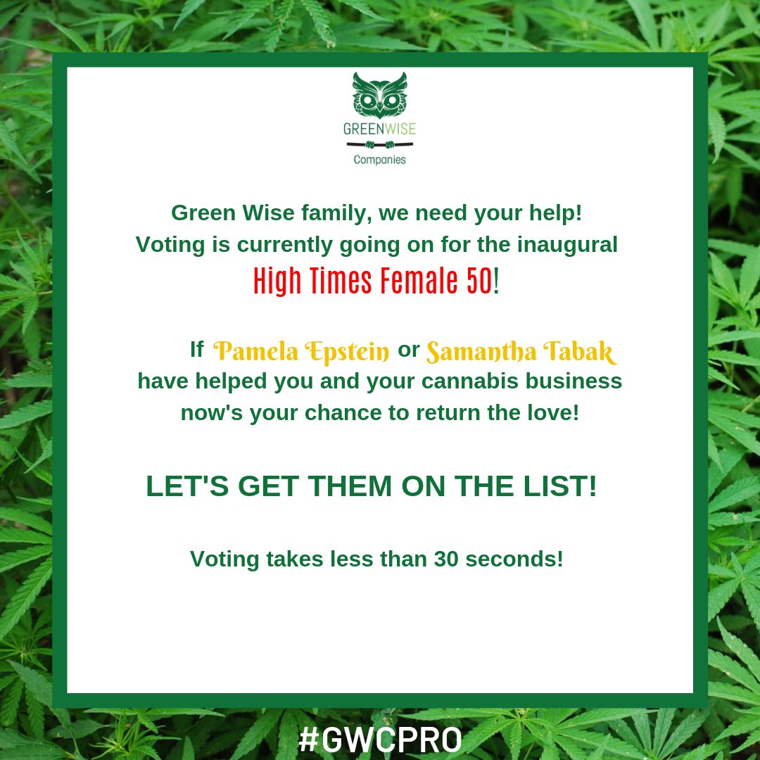 GWCpro's tweet photo. Let’s get Pamela Epstein &amp; Samantha Tabak on the @HIGH_TIMES_Mag inaugural Female 50 list! If you’ve worked with us before, then you know how deserving both ladies are. Voting ends TOMORROW &amp; takes less than 30 seconds! Vote here: https://t.co/ed02zr5L2q https://t.co/oSBHQgh0zC