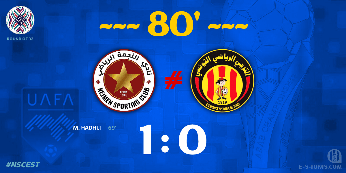 ESTuniscom's tweet photo. ⏱ 80' | #UAFAAC Round of 32 #NSCEST | 🇱🇧@Nejmeh_SC 1⃣-0⃣ @ESTuniscom🇹🇳 : Score reminder / تذكير بالنتيجة / Rappel du score https://t.co/ASDhLkByDm