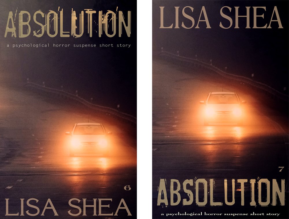 LisaSheaAuthor's tweet photo. Final Round of Cover Help for Absolution! It's a #horror story involving a car crash organ donor, so it needs that "horror" vibe to come through. Left and right have completely different font combinations. Which fonts and layout do you prefer? #HorrorRTG #WritingCommunity https://t.co/BPhWrgOO1Y