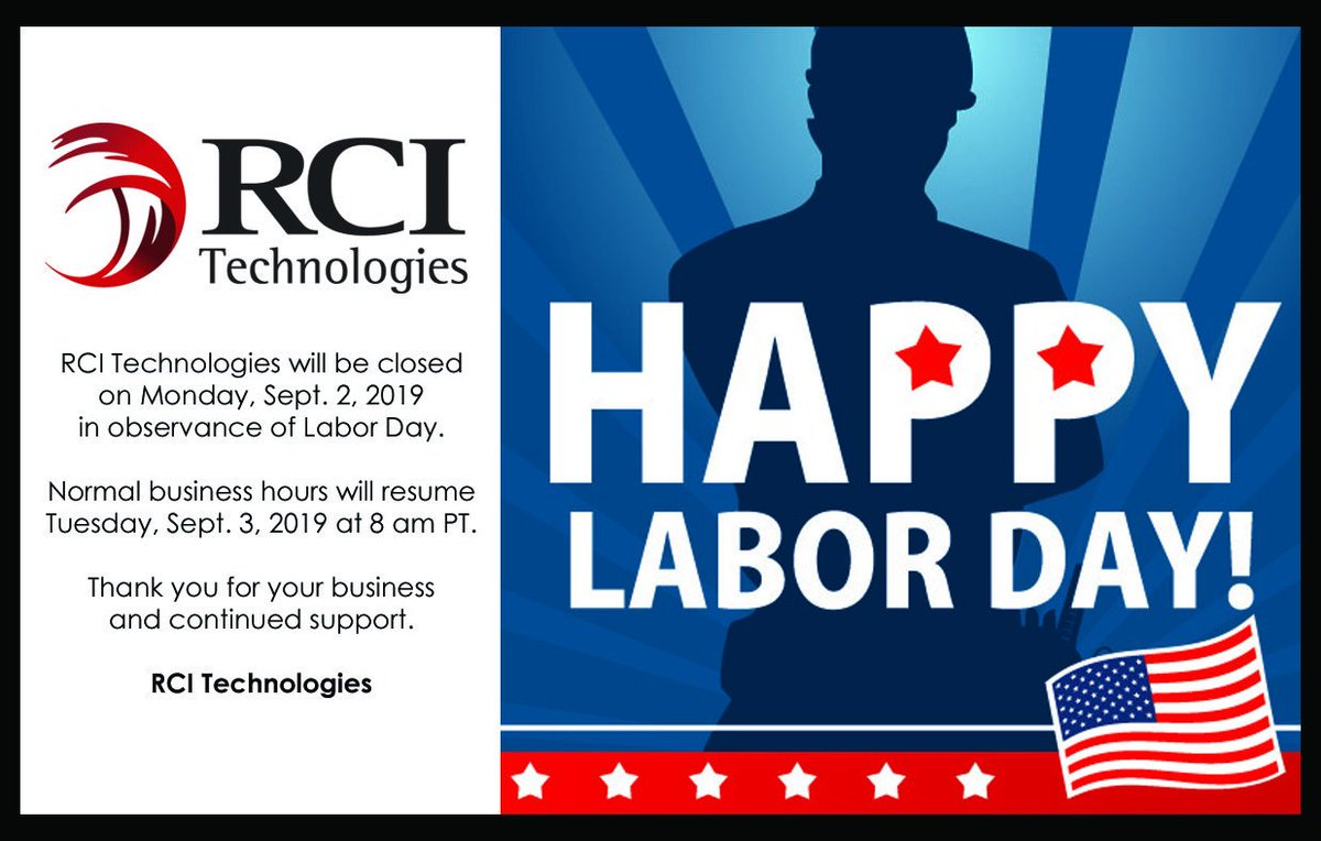 RCITechnologies's tweet photo. Have a safe and happy Labor Day weekend! https://t.co/0gwNEvAcL1