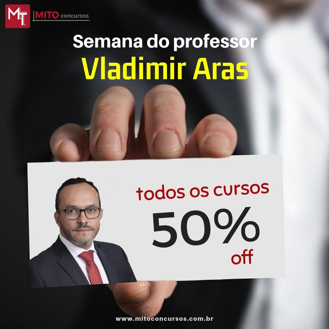 ⚠ Semana do prof VLADIMIR ARAS.
✅Todos os cursos com 50% OFF! 👊
📲 Acesse o nosso site e aproveite: mitoconcursos.com.br
.
#carreirasjuridicasmito #mitoconcursos #vempramito #concurseiros #concurseiras #concursospublicos #vemcomagente #carreirasjuridicas