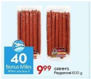 Blue Friday at <a href="/sobeys/">Sobeys</a> <a href="/SafewayCanada/">Safeway Canada</a> 
Earn 40 extra <a href="/AIRMILES/">AIR MILES Reward Program</a> when you purchase 3 packs of our 600g Pepperoni at $9.99. #LAbourDayweekend