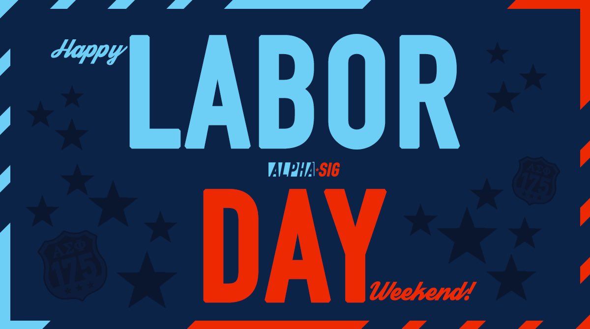 alphasigs's tweet photo. Have a happy and safe #LaborDayWeekend! 🇺🇸 🇨🇦 

#AlphaSig175 https://t.co/Ug1XSIHYWu