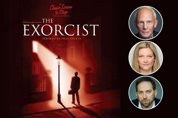 NEWS: #TheExorcist returns to the stage! New <a href="/BKL_Productions/">Bill Kenwright Ltd</a> tour opens at <a href="/TheatreWindsor/">Theatre Royal Windsor</a> 4-14 Sep starring #PaulNicholas, @sophieannaward <a href="/bencaplanactor/">HACKED BY @TRH7BINKS</a>. With @stephbillington <a href="/joeactor/">Joseph Wilkins</a> @susannahedgley <a href="/blakeleyjono/">Jonathan Blakeley</a> <a href="/ElizaCapel/">Eliza Capel</a>. #theatrenews #featured dlvr.it/RCBhkT