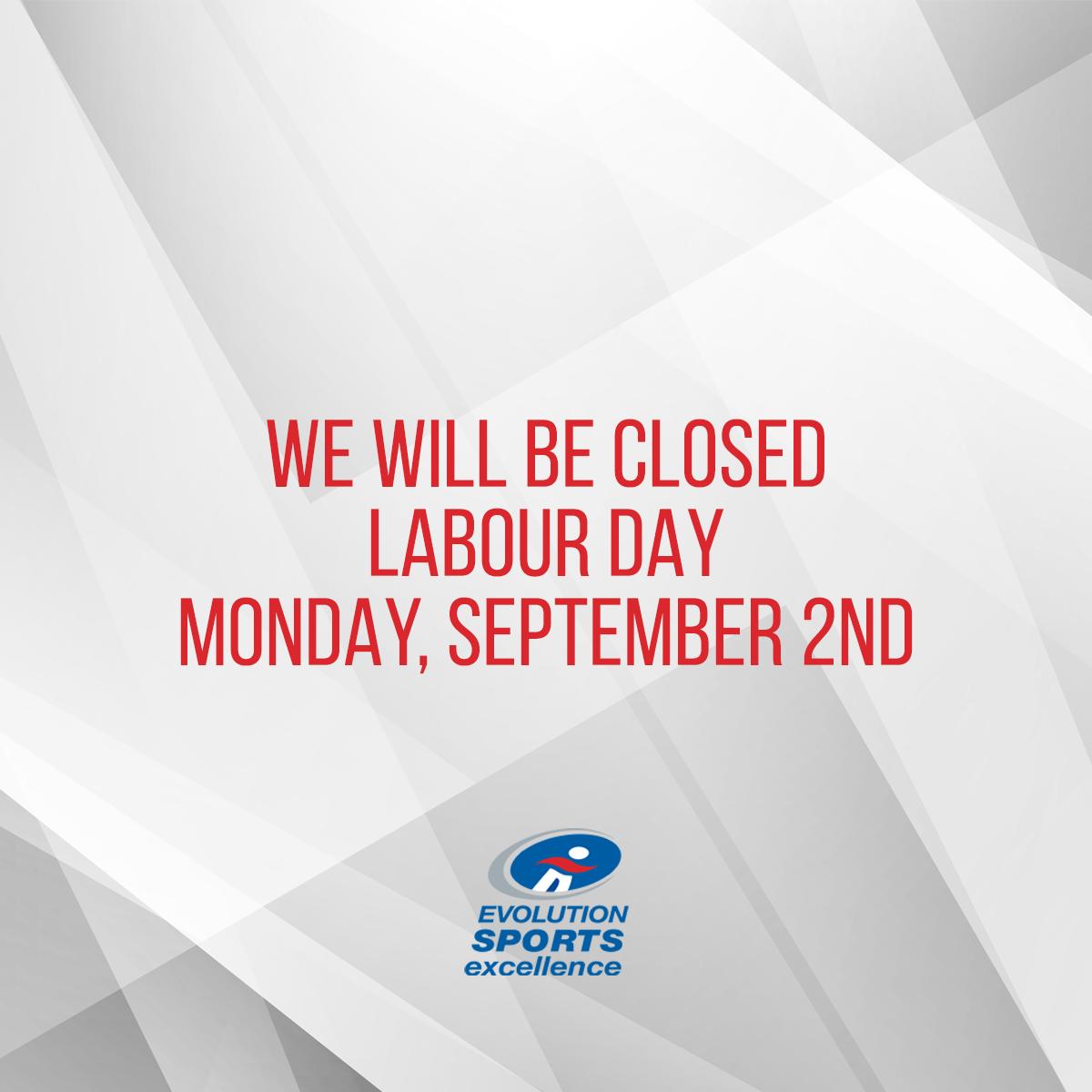 Evolution will be closed this holiday Monday, we apologize for any inconvenience. Hope everyone has a great long weekend!