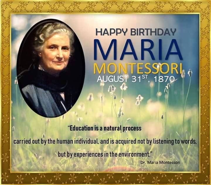 🇹🇷Gökhan KAYILI 🇹🇷 on Twitter: "Happy Birthday Dr. Maria Montessori. She would have been 149 years of age today. Her legacy lives on #education #MontessoriMethod #MariaMontessori https://t.co/3FYN8zHzli" / Twitter