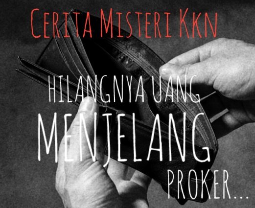 Seutas cerita misteri ditempat kkn, ceritanya mesti sangat panjang, melibatkan pak lurah, pak rw, pak rt, bu rw, bu rt, linmas, carik, jogoboyo, kamituwo, jogotirto, warga bacoters, warga suppoters, dan juga netijen...